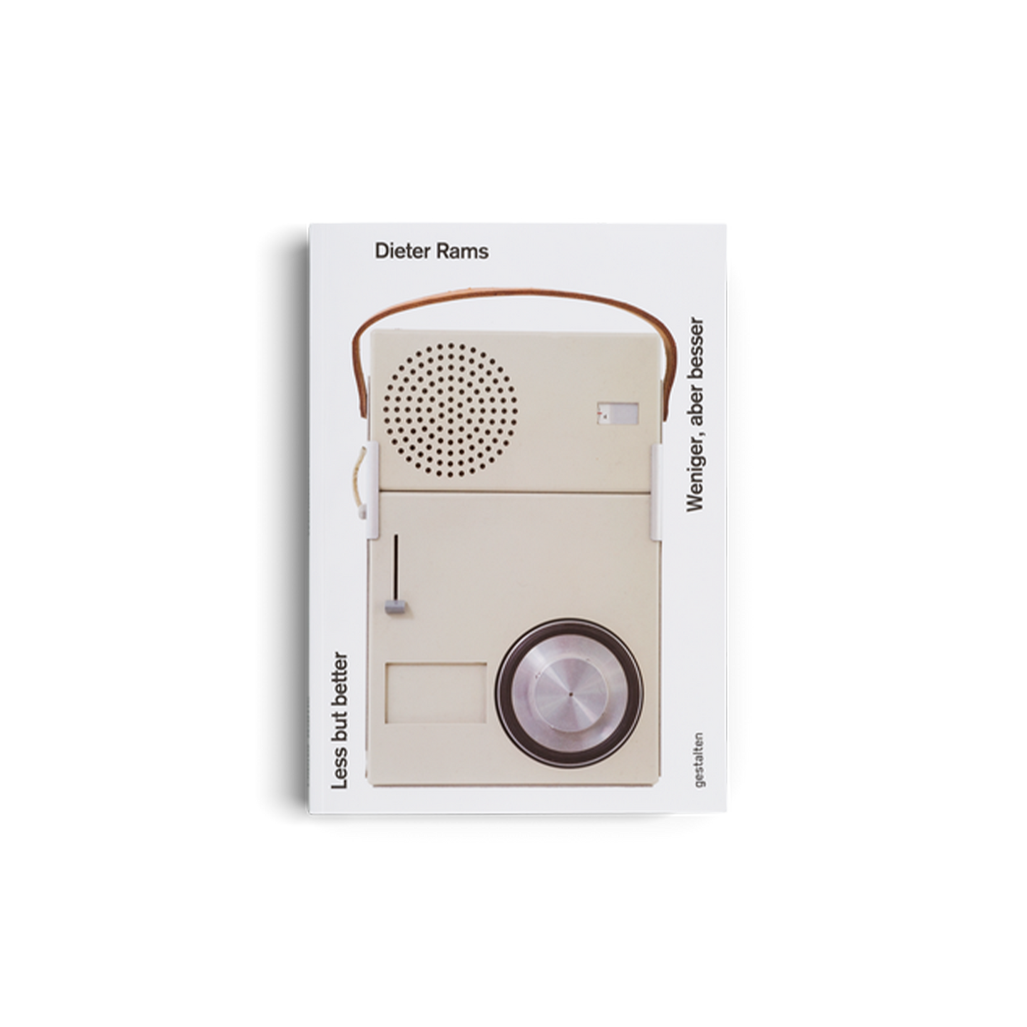Less but better by Dieter Rams